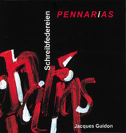 Pennarias / Schreibfedern - Jacques Guidon
